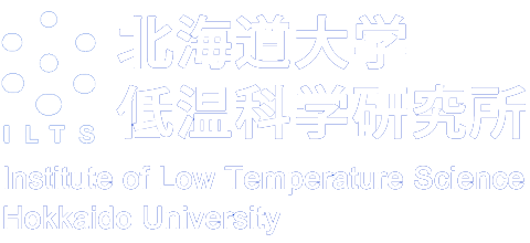 Institute of Low Temperature Science Hokkaido University