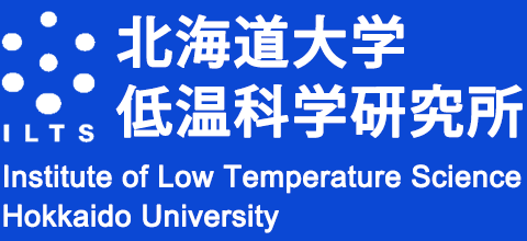 Institute of Low Temperature Science Hokkaido University